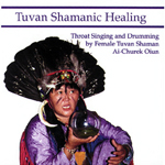 Tuvan Shamanic Healing CD